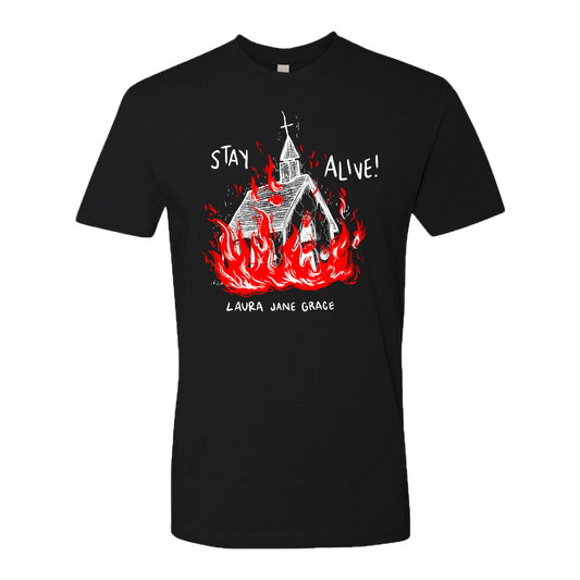Stay Alive Church T-Shirt