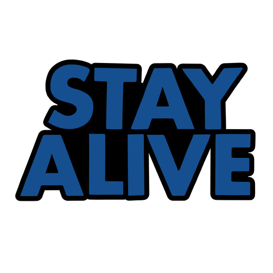 Stay Alive Enamel Pin